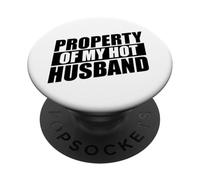 Property of My Hot Husband PopSockets PopGrip Adhésif