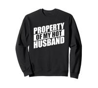 Property of My Hot Husband Sweatshirt