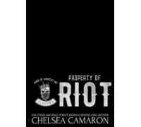 Property of Riot - Chelsea Camaron - Carolina Dreams Publishing, LLC - ebook (ePub) - Livre