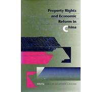 Property Rights and Economic Reform in China