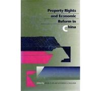 Property Rights and Economic Reform in China