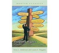 Property Rights, Hoover Classics Laura E. Huggins, Terry L. Anderson (Auteur)