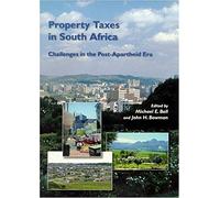 Property Taxes In South Africa: Challenges In The Post-Apartheid Era
