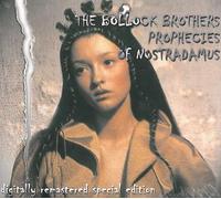 Prophecies of Nostradamus by Bollock Brothers