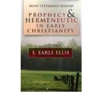 Prophecy and Hermeneuticin Early Christianity: New Testament Essays Ellis, E. Earle (Auteur)
