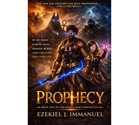 Prophecy: Book One of the Omega War Chronicles