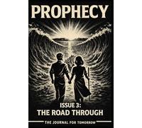 Prophecy: Issue 3: The Road Through