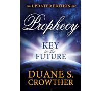 Prophecy: Key to the Future