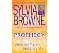 Prophecy Lindsay Harrison, Sylvia Browne (Auteur)