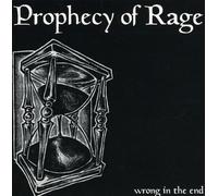 Prophecy of Rage - Wrong in The End [Import]