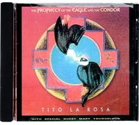 Prophecy of the Eagle and the Condor