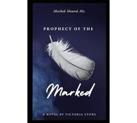 Prophecy of the Marked: A Dark Romantasy of Forbidden Love, Ancient Prophecies, and Destiny Undone