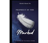 Prophecy of the Marked: A Dark Romantasy of Forbidden Love, Ancient Prophecies, and Destiny Undone