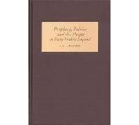 Prophecy, Politics And The People In Early Modern England