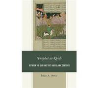 Prophet alKhidr by Irfan A. Omar Irfan A. Omar (Auteur)