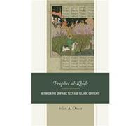 Prophet alKhidr by Irfan A. Omar Irfan A. Omar (Auteur)
