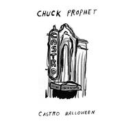 Prophet, Chuck - 7-Castro Halloween-Ltd