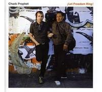Prophet, Chuck - Let Freedom Ring [Import]