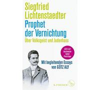 Prophet Der Vernichtung. Über Volksgeist Und Judenhass
