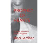 Prophet Of Hearts: The Rise And Fall Of Satan's Kingdom