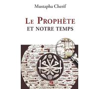 Prophète et notre temps (Le)