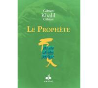 PROPHèTE (LE) - GIBRAN NOUVELL - GIBRAN KHALIL GIBRAN - Albouraq - broché - Essai