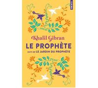 Prophète Suivi de Le Jardin du Prophète - Khalil Gibran - Points - Poche - Essai
