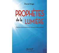 ProphEtes de la lumiEre