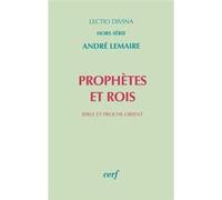Prophètes et rois André Lemaire (Auteur)