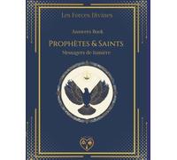 Prophètes & Saints: Messagers de lumière