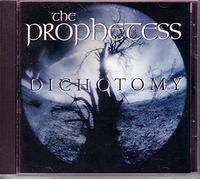 Prophetess - Dichotomy