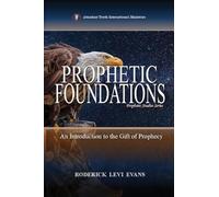 Prophetic Foundations: An Introduction to the Gift of Prophecy