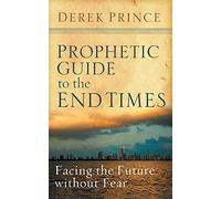 Prophetic Guide to the End Times