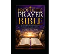 Prophetic Prayer Bible Psalms & Proverbs