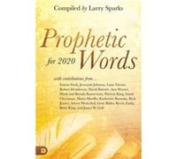 Prophetic Words for 2020 by Larry Sparks Larry Sparks (Auteur)