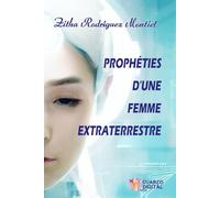 Prophéties d'une Femme Extraterrestre