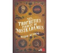 PROPHETIES PERDUES NOSTRADAMUS