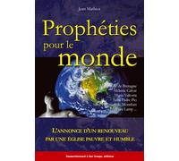 Prophéties Pour Le Monde