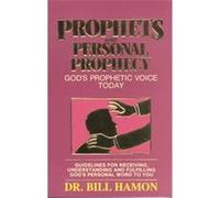 Prophets and Personal Prophecy, Prophets, 1 Bill Hamon (Auteur)