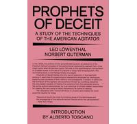 Prophets of Deceit by Norbert Guterman Leo Lowenthal Norbert Guterman (Auteur)