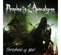 Prophets Of The Apocalypse - Threshold Of War [Cd]