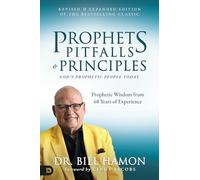 Prophets, Pitfalls, and Principles (Revised and Expanded Edition of the Bestselling Classic): God's Prophetic People Today
