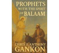 Prophets With The Spirit of Balaam