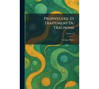 Prophylaxie et Traitement du Trachome