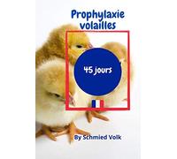 PROPHYLAXIE VOLAILLES: carnet de vaccination en aviculture