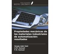 Propiedades mecánicas de los materiales industriales de automatización: resultados