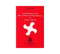 Proportions d'or des symboles fondamentaux et poésie jaillie - Pierrette Tison - Traditionnelles Eds - broché - Essai