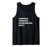 ProportionsProportionsAndOneMoreTime...Beauté - Citation Débardeur