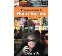 Propos À Propos De Henri Vernes