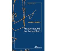 Propos actuels sur l'éducation